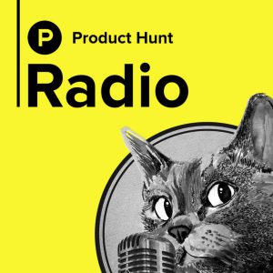 product hunt product management podcast