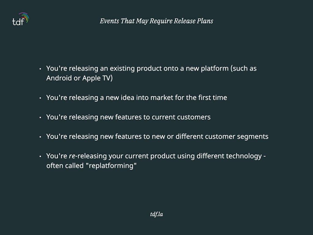 events that may require product release plans