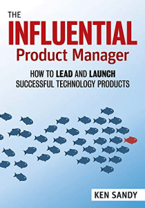 best product management books: Ken Sandy